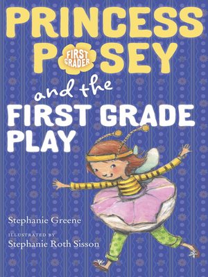 cover image of Princess Posey and the First Grade Play